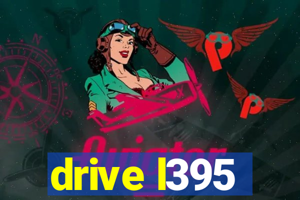drive l395